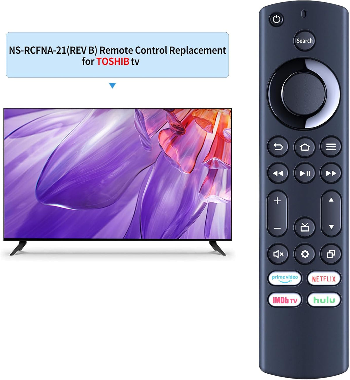Replacement IR TV Remote Control for Insignia/Toshiba AMZ Smart TVs，Replace for NS-RCFNA-21 CT-RC1US-21 Remote