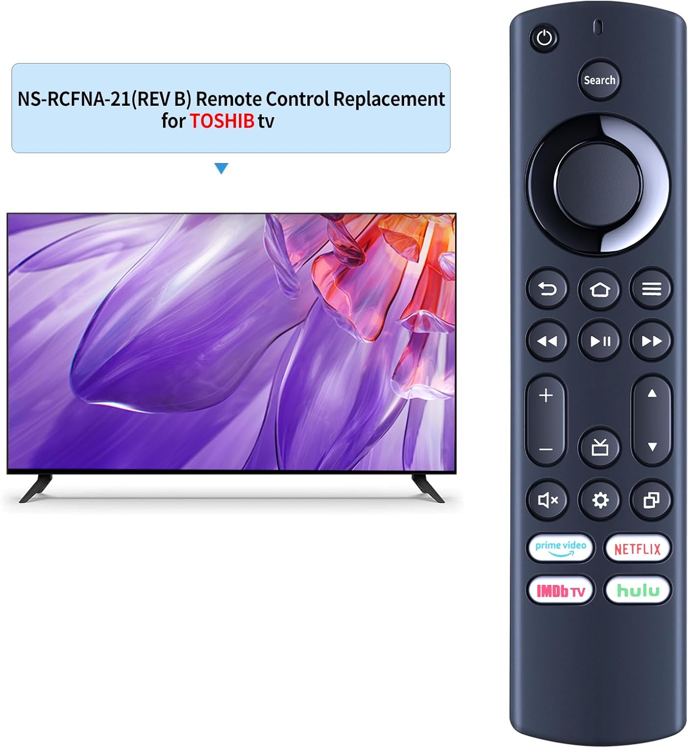 Replacement IR TV Remote Control for Insignia/Toshiba AMZ Smart TVs，Replace for NS-RCFNA-21 CT-RC1US-21 Remote