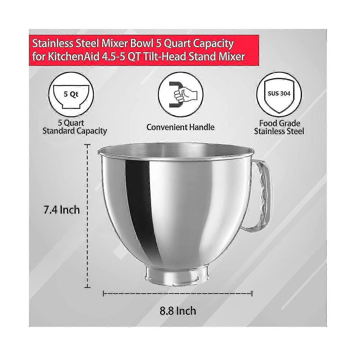 304 Stainless Steel Bowl Compatible with KitchenAid Classic and Artisan 4.5-5 QT Tilt-Head Mixers 5 Quart