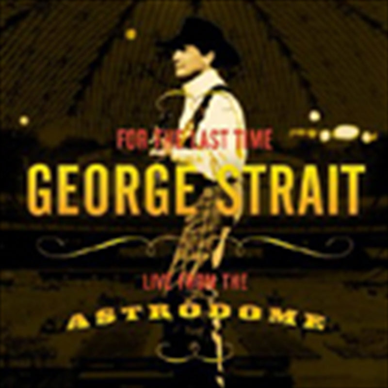 For The Last Time Live Fr - Strait, George Cd Album