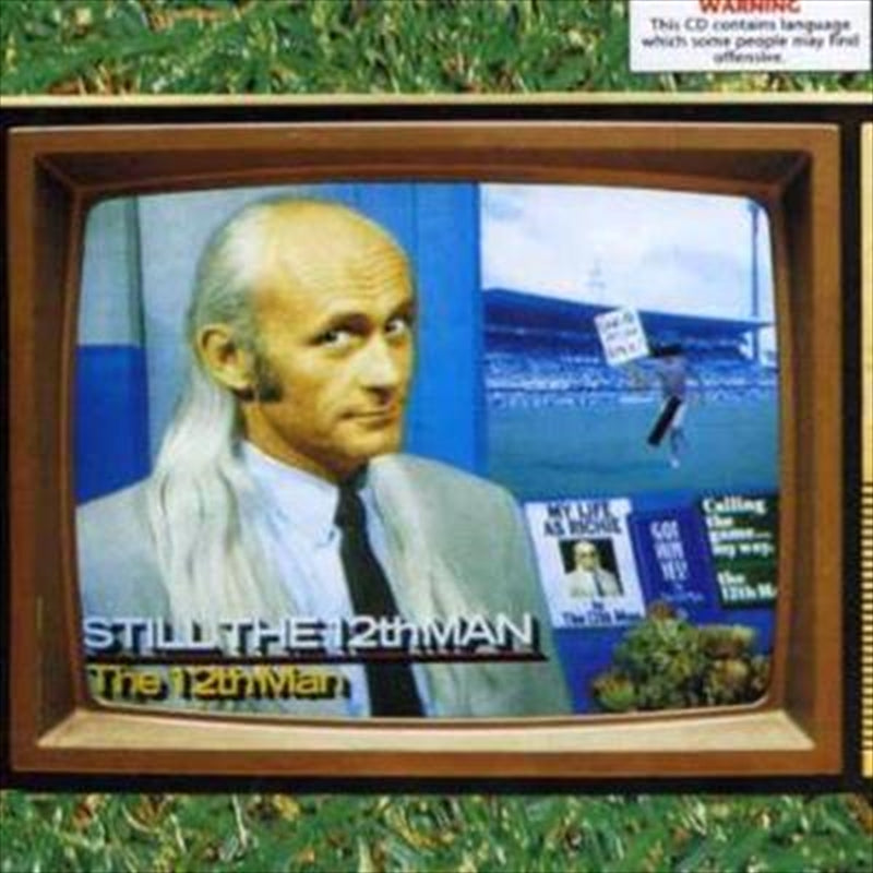Still The 12Th Man Rerelease - 12Th Man Cd Album