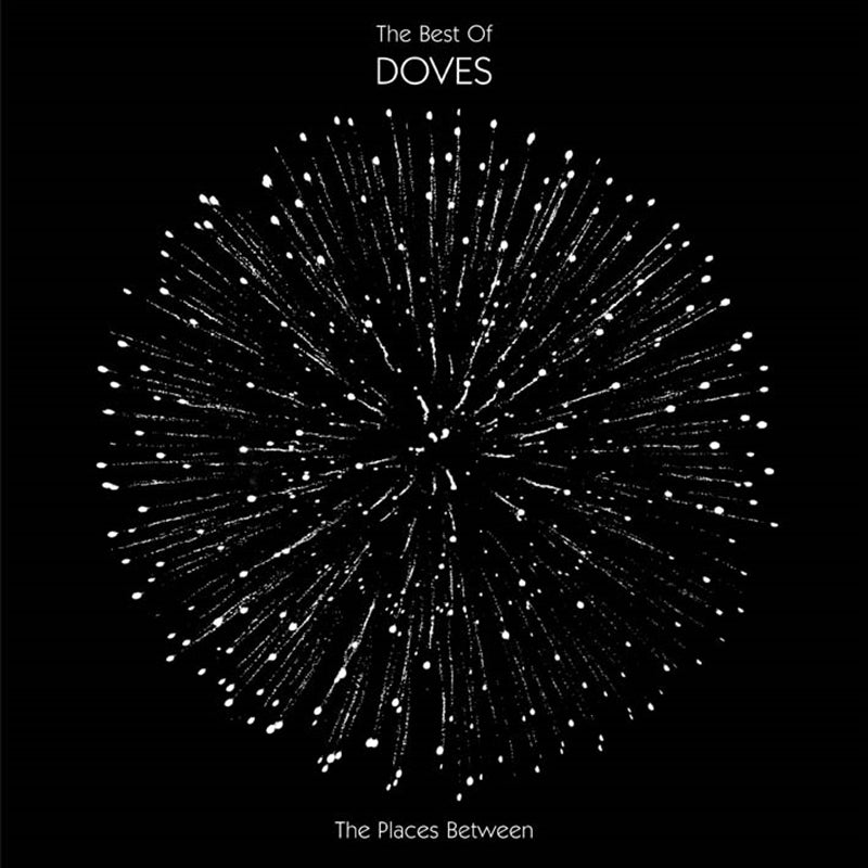 Places Between: Best Of Doves - Doves, The Cd Album