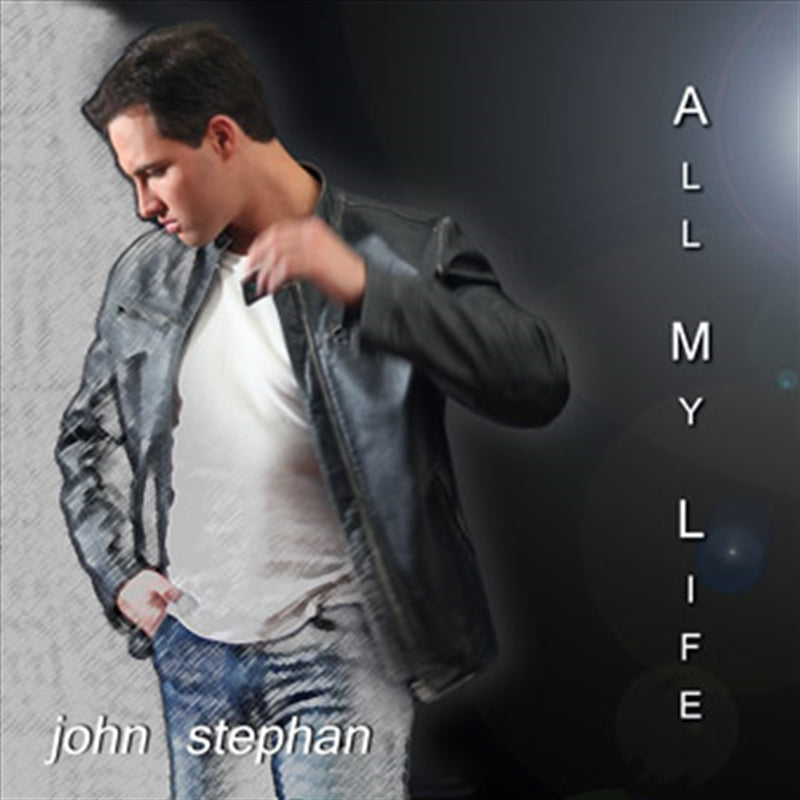 All My Life - Stephan, John Cd Album