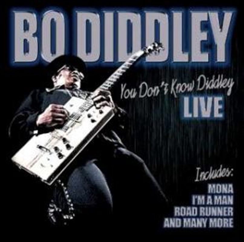 You Dont Know Diddley Live - Diddley, Bo Cd Album
