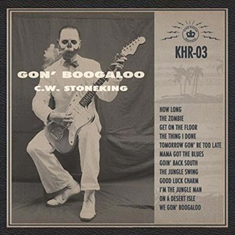 Gon Boogaloo - Stoneking, Cw Cd Album