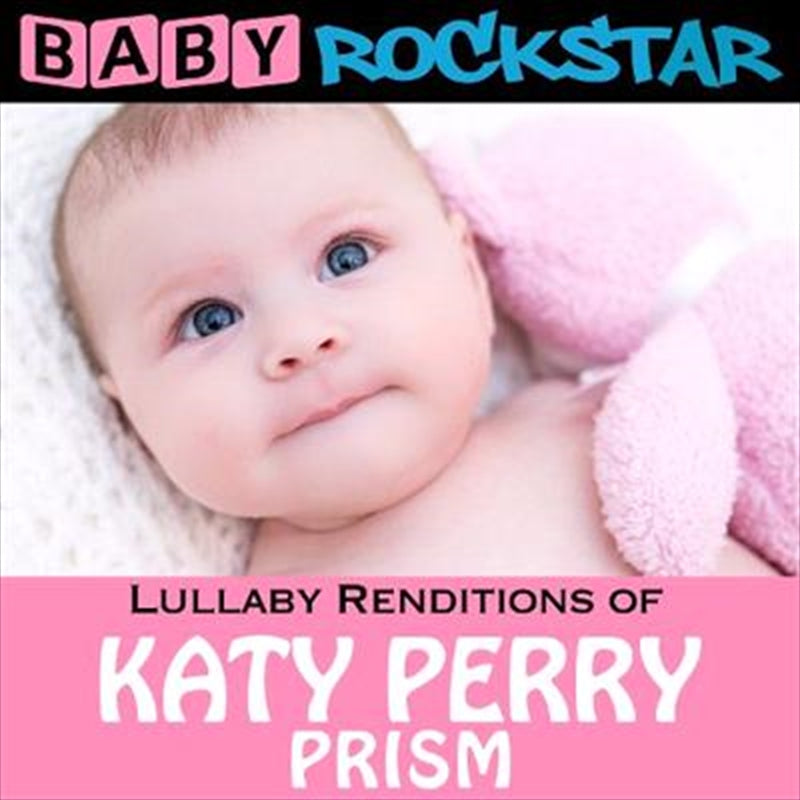 Lullaby Renditions Of Katy Per - Baby Rockstar Cd Album