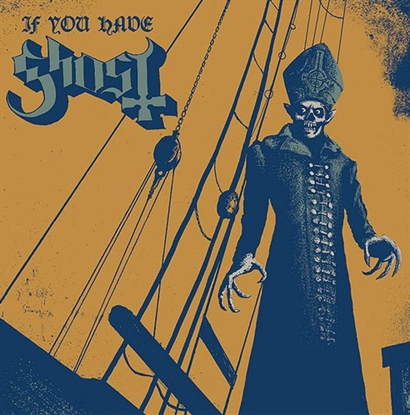 If You Have Ghost - Ghost Cd Album