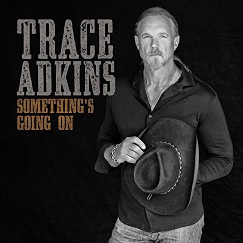 Somethings Going On - Adkins, Trace Cd Album