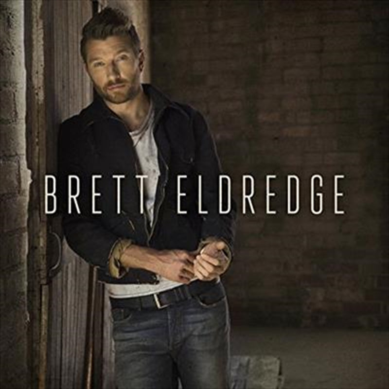 Brett Eldredge - Eldredge, Brett Cd Album