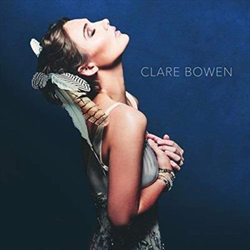 Clare Bowen - Bowen, Clare Cd Album