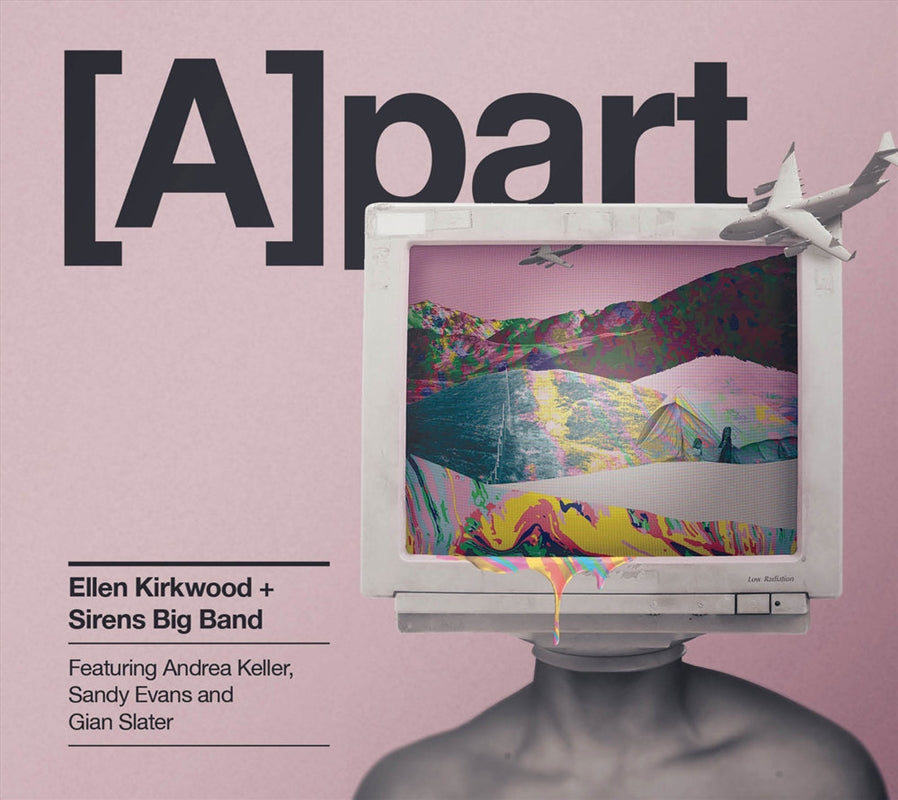 Apart - Kirkwood, Ellen And Sirens Big Band Cd Album