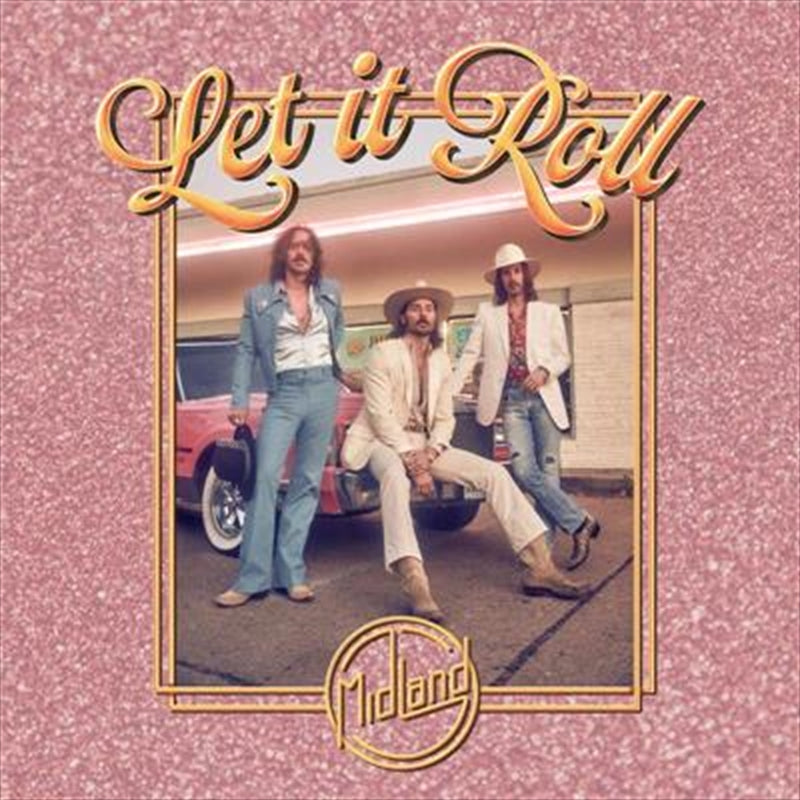 Let It Roll - Midland Cd Album