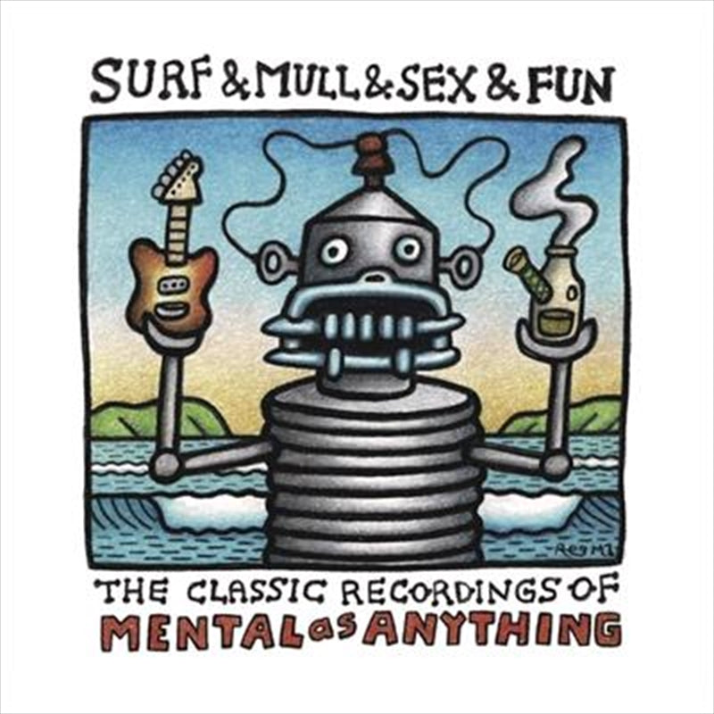 Surf And Mull And Sex And Fun - Mental As Anything Cd Album
