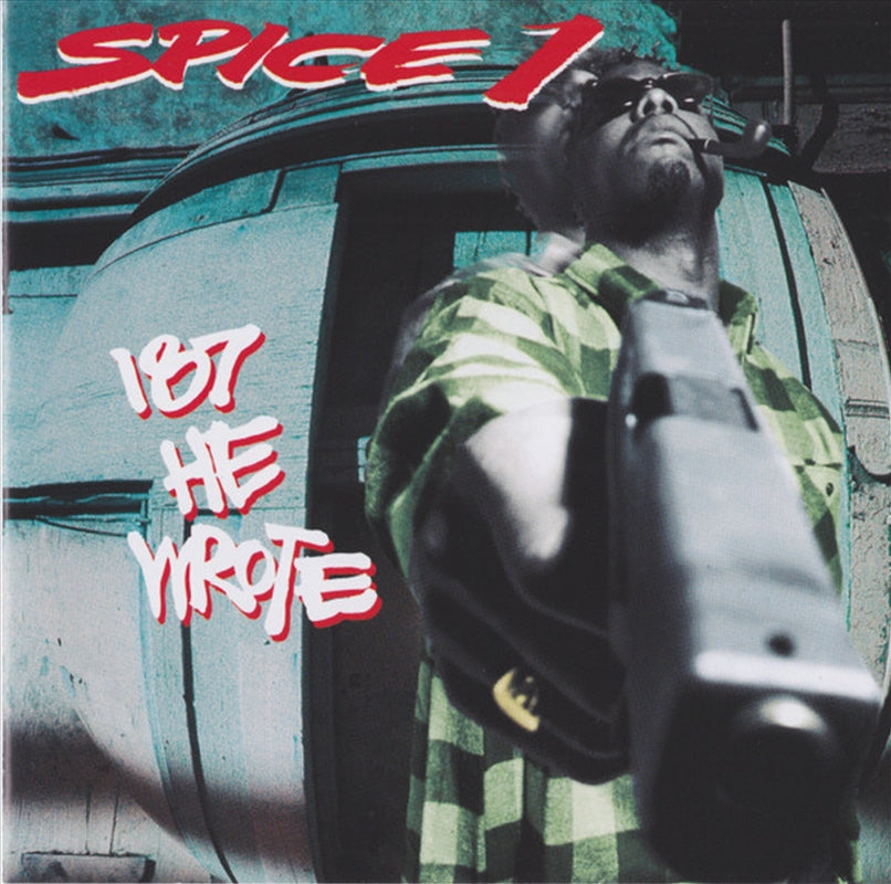 187 He Wrote - Spice 1 Cd Album