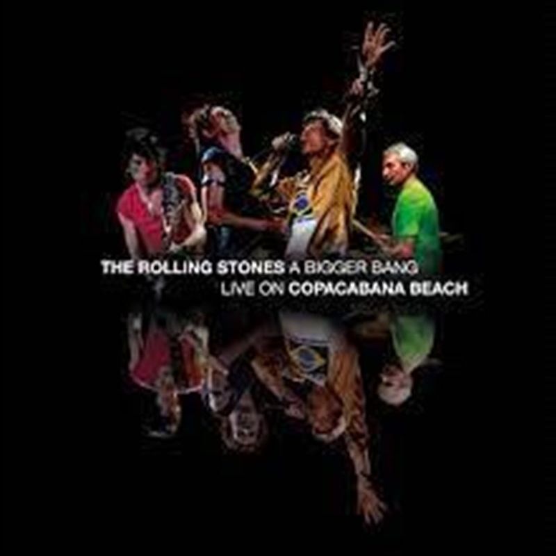 A Bigger Bang: Live On Copacab - Rolling Stones, The Cd Album