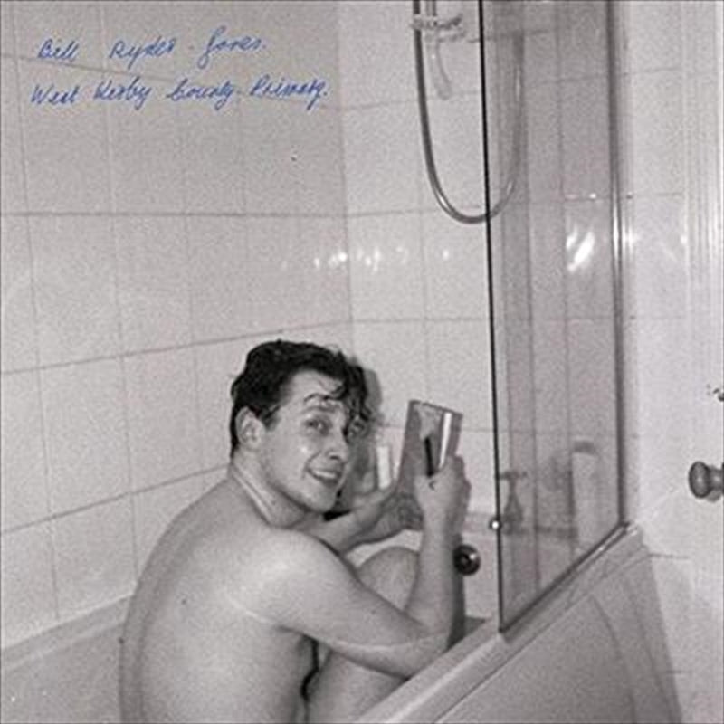 West Kirby County Primary - Ryder Jones, Bill Cd Album