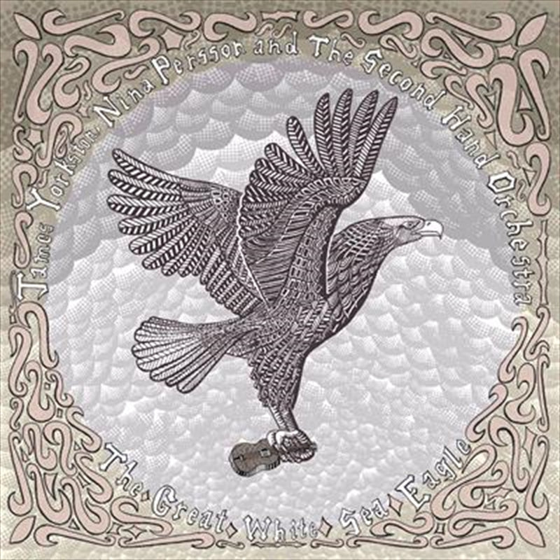 Great White Sea Eagle - Yorkston, James: Nina Persson: Seco Cd Album