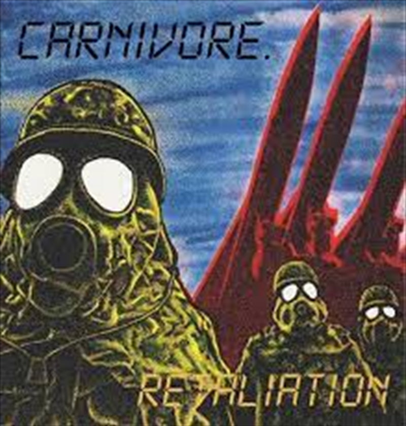 Retaliation - Carnivore Cd Album