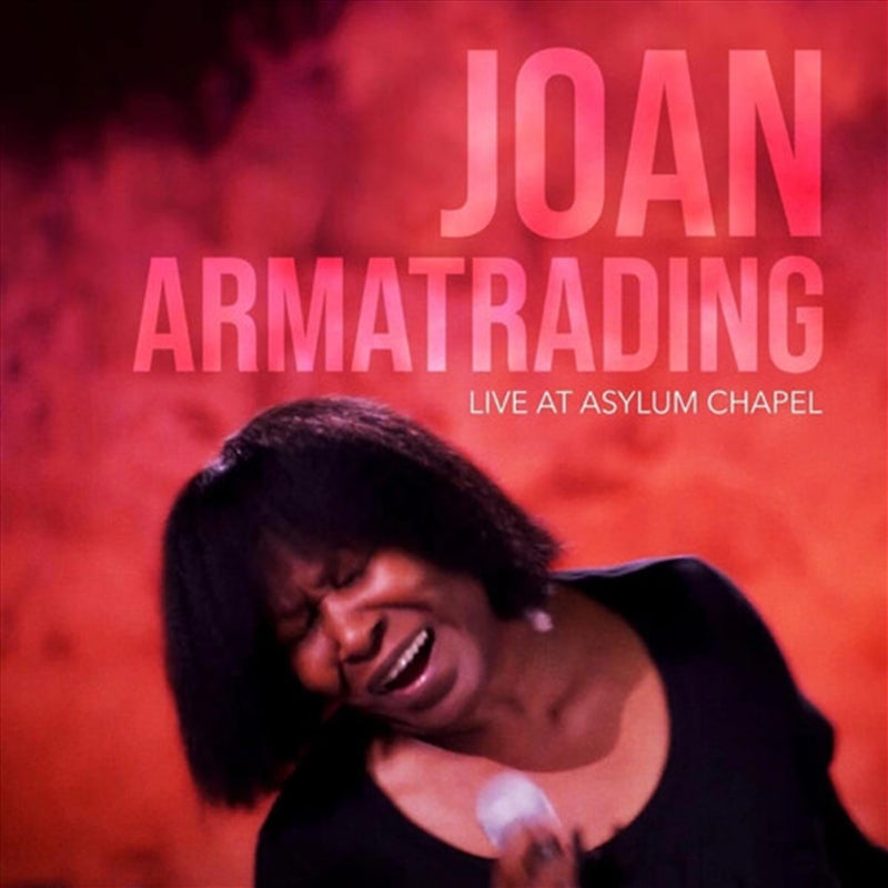 Live At Asylum Chapel - Armatrading, Joan Cd Album