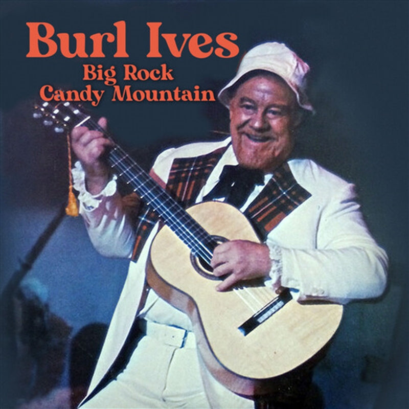 Big Rock Candy Mountain - Ives, Burl Cd Album