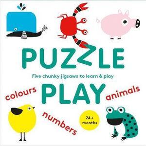 Puzzle Play: Five Chunky Jigsaws to Learn &amp; Pl