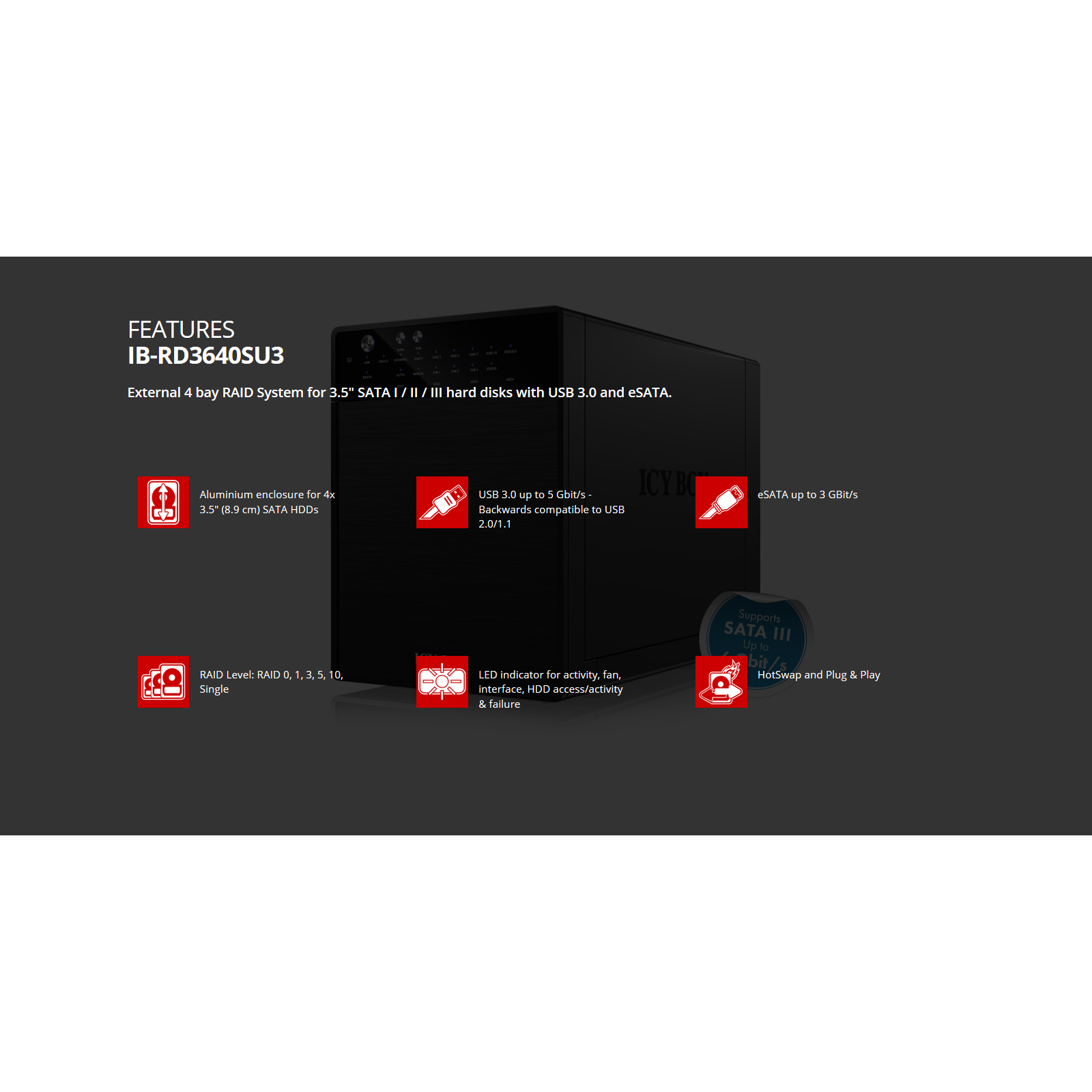ICY BOX External 4 bay RAID System for 3.5" SATA I / II / III hard disks with USB 3.0 and eSATA (IB-RD3640SU3)
