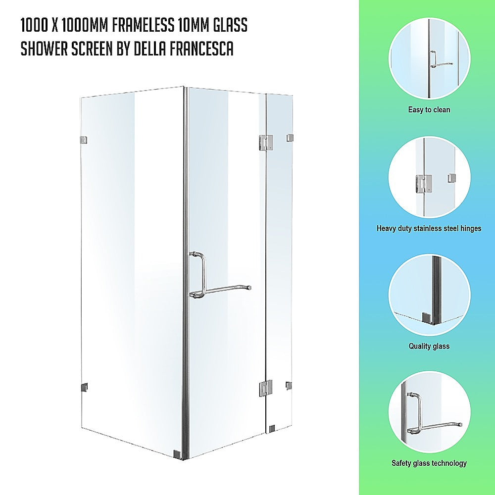 1000 x 1000mm Frameless 10mm Glass Shower Screen By Della Francesca